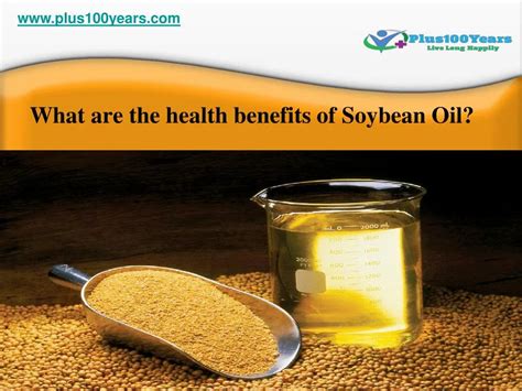 PPT - Top 5 health benefits of soybean oil PowerPoint Presentation ...