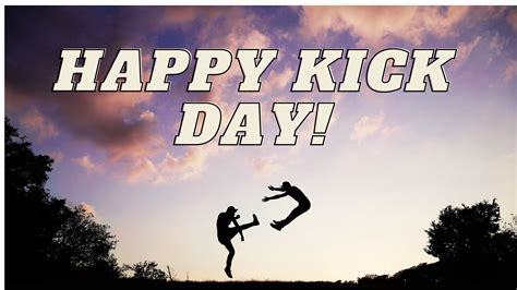 Happy Kick Day 2021 Quotes. Kick Day Memes and Wishes to Send on WhatsApp, Facebook, Instagram ...