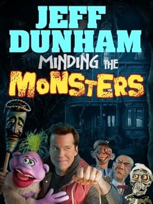 Jeff Dunham: Minding The Monsters Movie Script