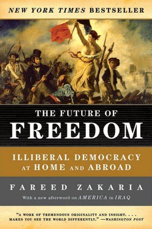 The Future of Freedom PDF Summary - Fareed Zakaria | 12min Blog