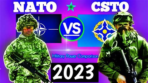 Nato vs Csto Military Power Comparison 2022-23| Csto vs Nato Military ...