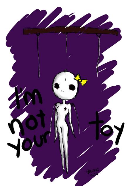 I'm not your toy by Xadea on DeviantArt