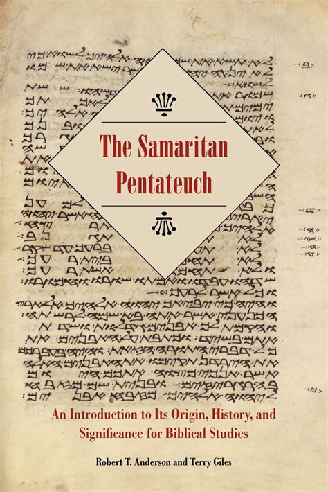 The Samaritan Pentateuch : An Introduction to Its Origin, History, and ...