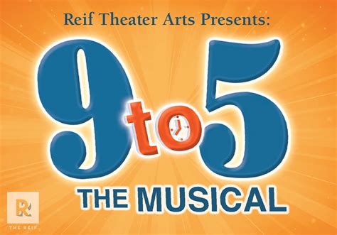 9 to 5 the Musical A Reif Theater Arts Production