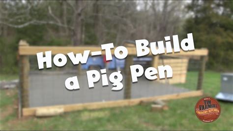 How To Build A Pig Pen Design Organic Hogs Youtube – Otosection