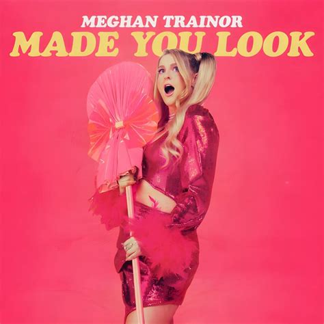 Meghan Trainor – Made You Look (Sped Up Version) Lyrics | Genius Lyrics