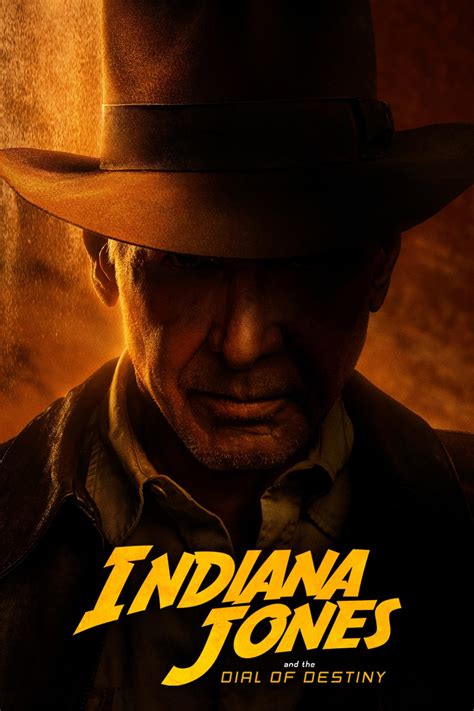 Indiana Jones and the Dial of Destiny (2023) - Posters — The Movie ...