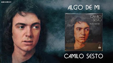 Algo de mi - Camilo Sesto / Audio remasted (1971) - YouTube