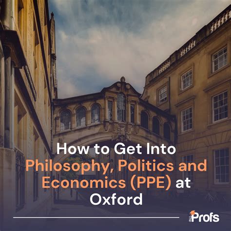 &X1F4DA; How to Get Into Philosophy, Politics and Economics (PPE) at Oxford – The Profs