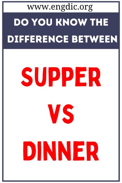 Supper vs Dinner (What's the Difference?) - EngDic