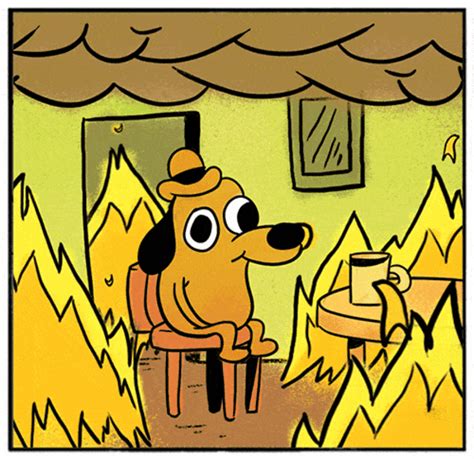 Animated | This Is Fine | This is fine dog, This is fine meme, Animation