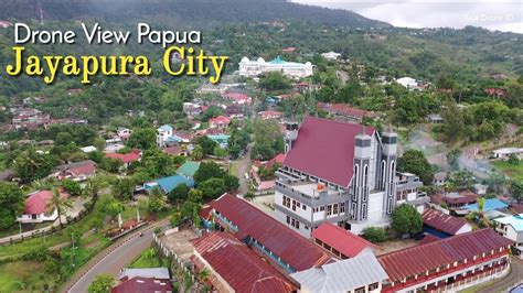 Jayapura City, Drone View Papua Indonesia - YouTube