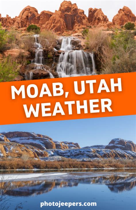 Moab Weather: Best Time of Year to Visit - PhotoJeepers