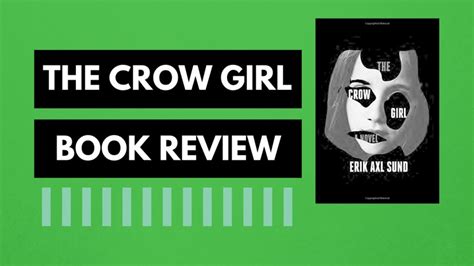 'The Crow Girl' Book Review - MediaMedusa.com