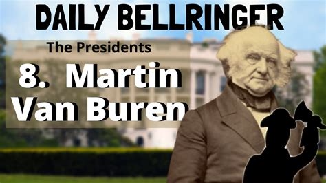 Martin Van Buren Presidency - YouTube