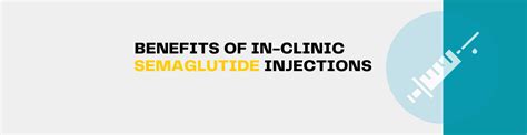 The Benefits of In-Clinic Semaglutide Injections