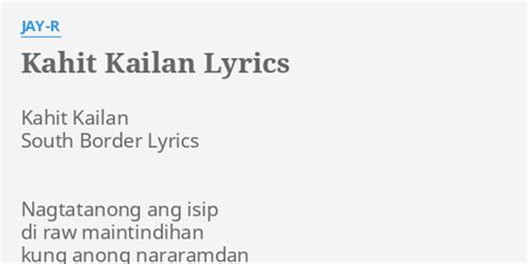 "KAHIT KAILAN" LYRICS by JAY-R: Kahit Kailan South Border...