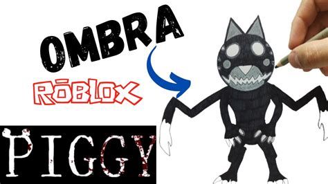 Cómo DIBUJAR a 😱 OMBRA de PIGGY ROBLOX /How to DRAW OMBRA from PIGGY ...