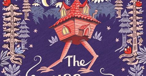 Kids' Book Review: The House with Chicken Legs