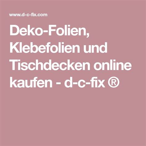 Deko-Folien, Klebefolien und Tischdecken online kaufen - d-c-fix ® | Klebefolie, Wolle kaufen ...