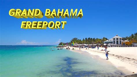 Freeport - Grand Bahama 4K - YouTube