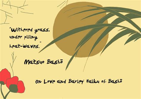 Matsuo Basho - On Love and Barley: Haiku of Basho #bookquotes #quotes #literature #books #haiku ...