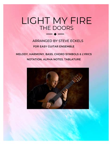 Light My Fire (arr. Steve Eckels) by Christian Nielsen Sheet Music for Guitar Ensemble at Sheet ...