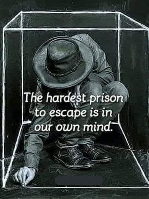 Hardest Prison | Wisdom quotes, Life quotes, Quotes by emotions