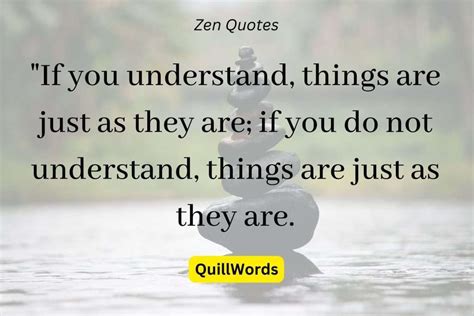 173 Zen Quotes to Inspire Your Mind and Soul - QuillWords