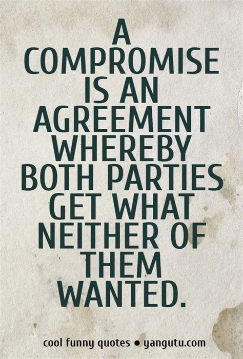 Consider co-operation rather than compromise to be your objective ...