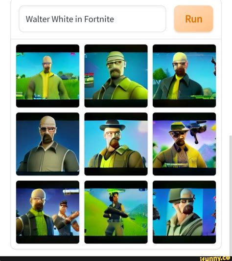 Run Walter White in Fortnite - iFunny