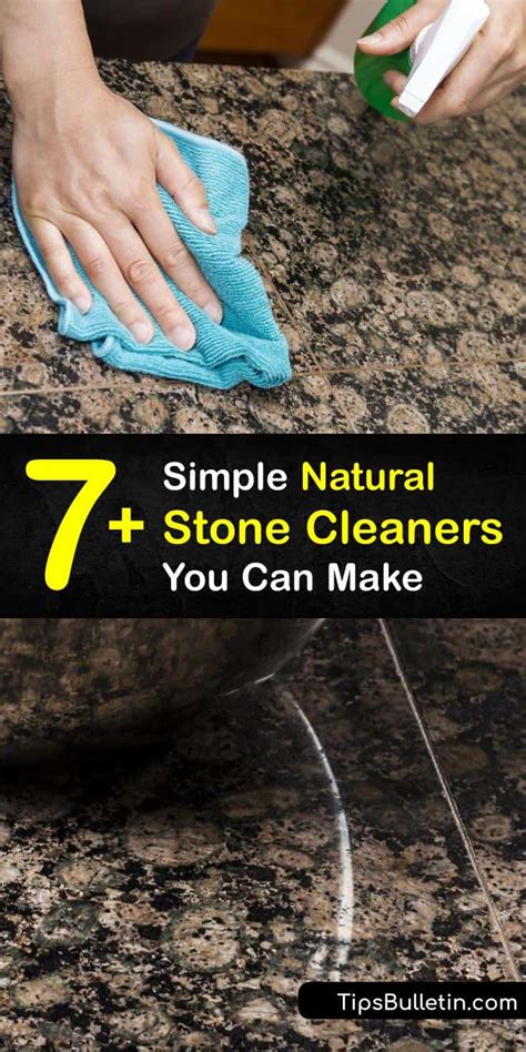 7+ Simple Natural Stone Cleaners You Can Make