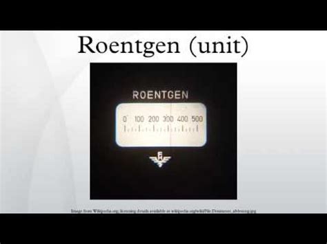 Roentgen (unit) - YouTube