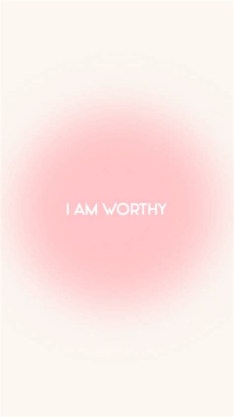 I Am Worthy Phone Wallpaper in 2022 | Phone wallpaper, Iphone wallpaper ...