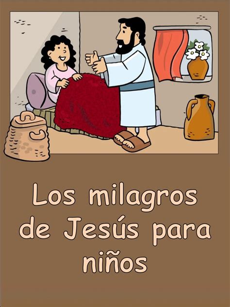 Los Milagros de Jesús para Niños