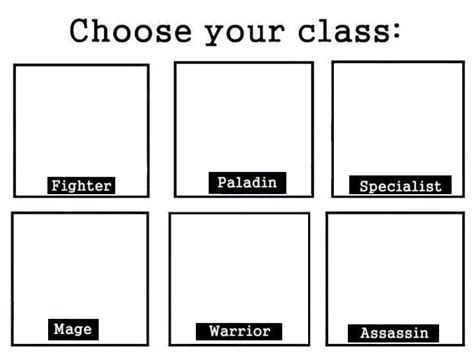 Choose Your Class | Meme Templates | Know Your Meme