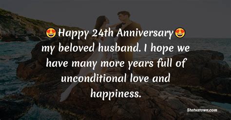 Happy 24th Anniversary, my beloved husband. I hope we have many more ...