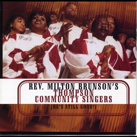 ‎He's Still Good - Album by The Thompson Community Singers & Rev ...