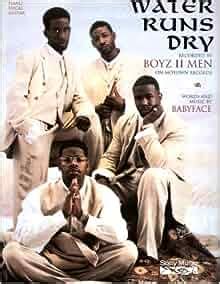 Boyz II Men...."Water Runs Dry"....Sheet Music.: Babyface: Amazon.com: Books