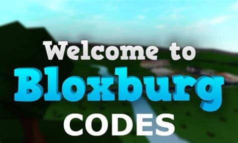 Welcome to Bloxburg Codes - Roblox - December 2023