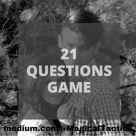 21 Questions Game. 21 questions game is pretty straight… | by Magical ...