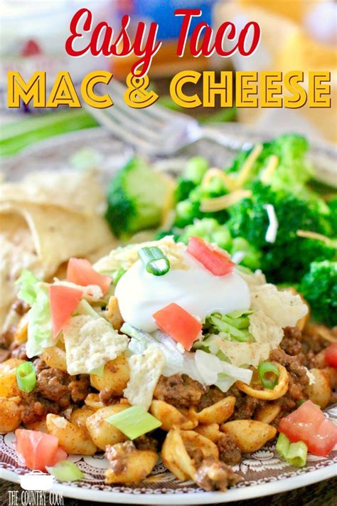 EASY TACO MACARONI AND CHEESE | Recipe | Taco mac and cheese, Taco macaroni, Country cooking