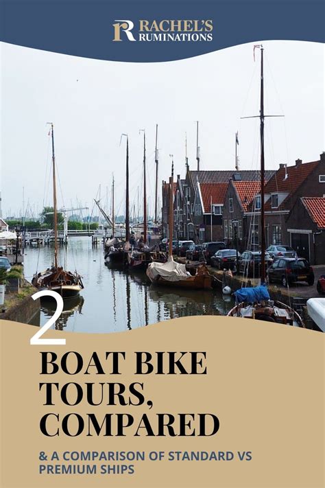 Two Boat Bike Tours, compared - Rachel's Ruminations