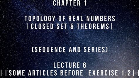 closed set |Defination|All theroems on open sets|Topology of real numbers|Chapter 1| Sequence ...