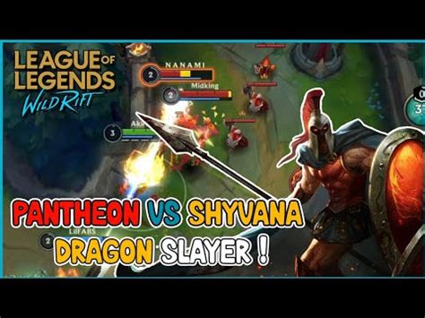 Dragon Slayer ! Pantheon Vs Shyvana Jungle Lane | League Of Legends Wild Rift Gameplay - Season ...