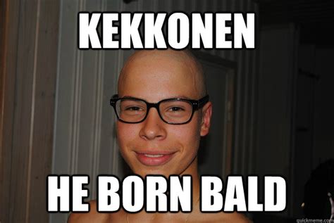 Funny bald head Memes