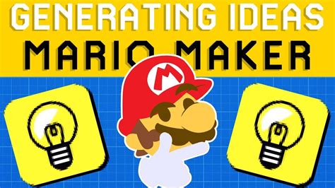 How to Come Up with Level Ideas - Super Mario Maker Level Design Tips - YouTube