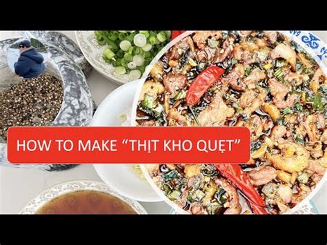 HOW TO MAKE “THIT KHO QUET” – VIETNAMESE DISHES – SIMPLE RECIPE ...