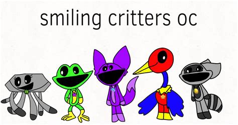 My smiling critters ocs | Fandom