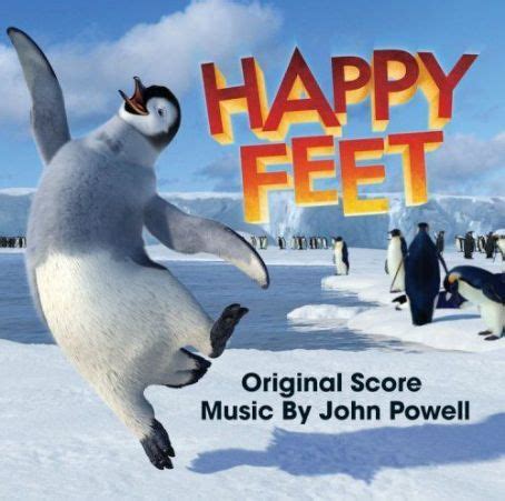 John Powell - Happy Feet: Original Score Discography, Track List, Lyrics